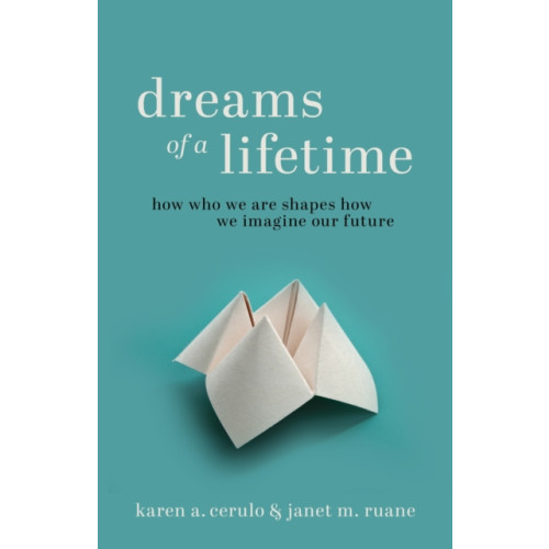 Princeton University Press Dreams of a Lifetime (inbunden, eng)