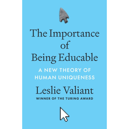 Princeton University Press The Importance of Being Educable (inbunden, eng)