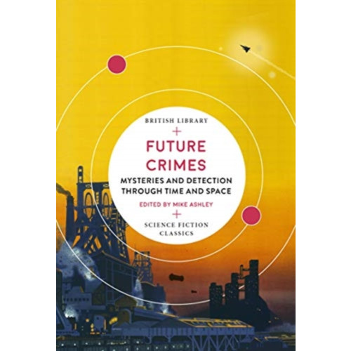 British Library Publishing Future Crimes (häftad, eng)