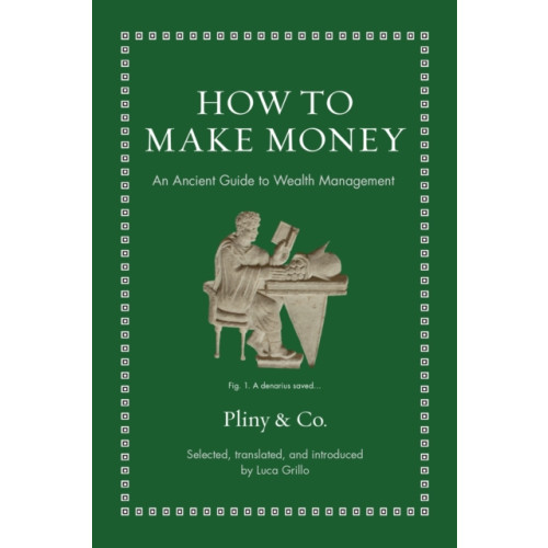 Princeton University Press How to Make Money (inbunden, eng)