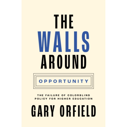 Princeton University Press The Walls around Opportunity (häftad, eng)