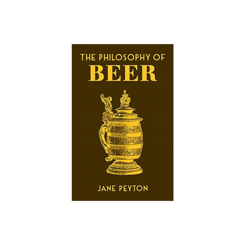Produktbild för The Philosophy of Beer (inbunden, eng)