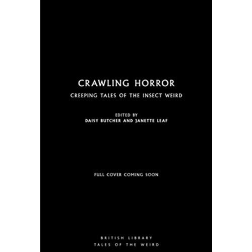 British Library Publishing Crawling Horror (häftad, eng)