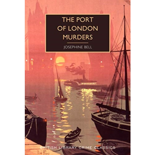 British Library Publishing The Port of London Murders (häftad, eng)