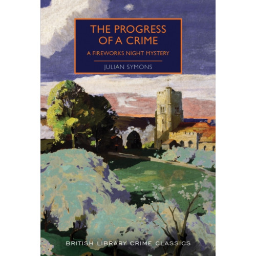 British Library Publishing The Progress of a Crime (häftad, eng)