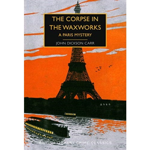 British Library Publishing The Corpse in the Waxworks (häftad, eng)