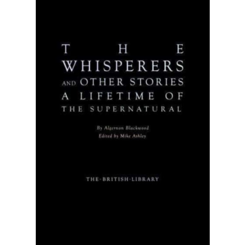 British Library Publishing The Whisperers and Other Stories (inbunden, eng)