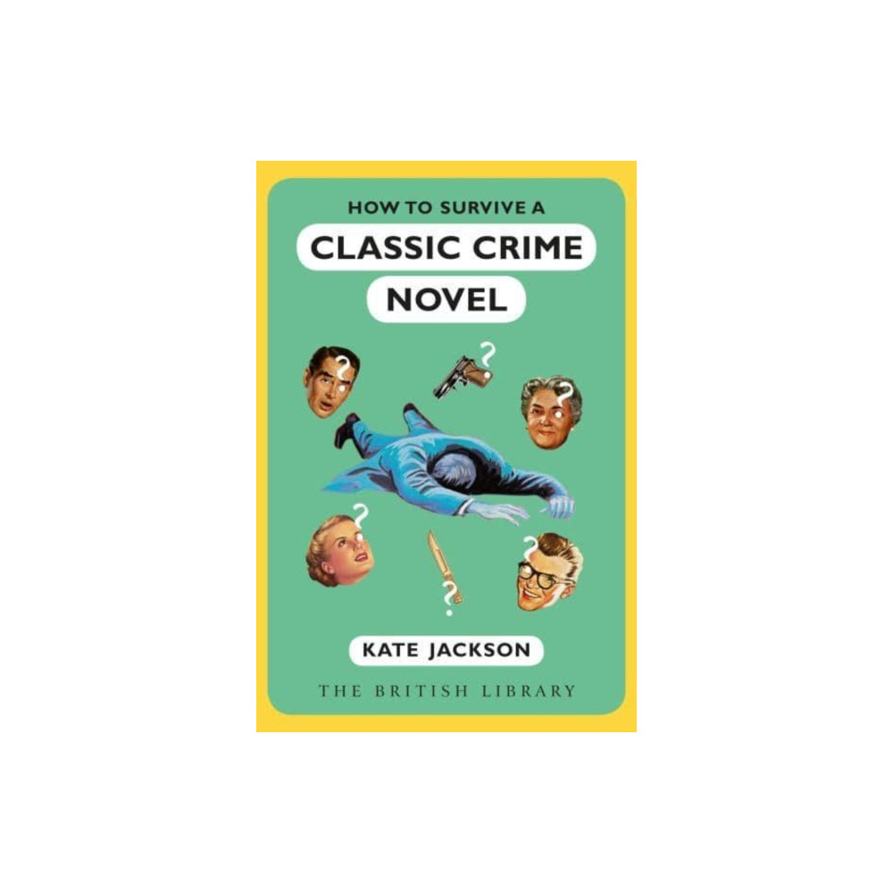 Produktbild för How to Survive a Classic Crime Novel (häftad, eng)