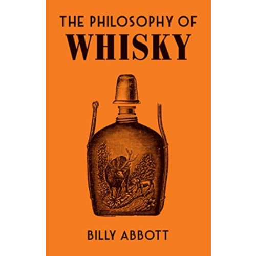 British Library Publishing The Philosophy of Whisky (inbunden, eng)