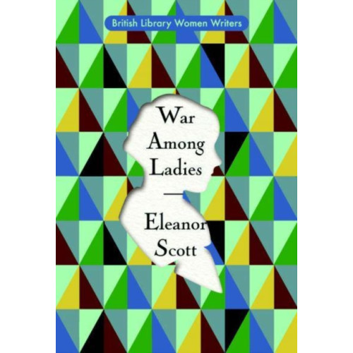 British Library Publishing War Among Ladies (häftad, eng)