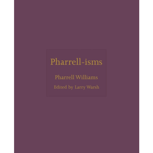 Princeton University Press Pharrell-isms (inbunden, eng)