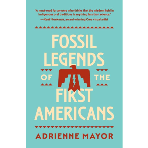 Princeton University Press Fossil Legends of the First Americans (häftad, eng)