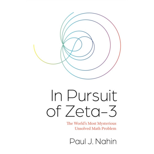 Princeton University Press In Pursuit of Zeta-3 (häftad, eng)