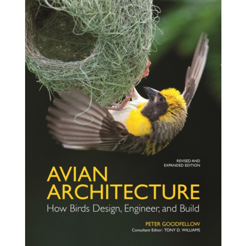 Princeton University Press Avian Architecture, Revised and Expanded Edition (inbunden, eng)