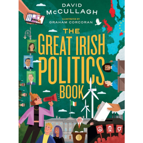 Gill The Great Irish Politics Book (inbunden, eng)