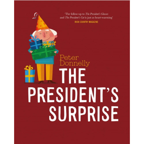 Gill The President's Surprise (bok, board book, eng)