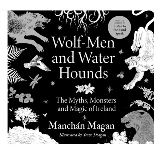 Gill Wolf-Men and Water Hounds (inbunden, eng)