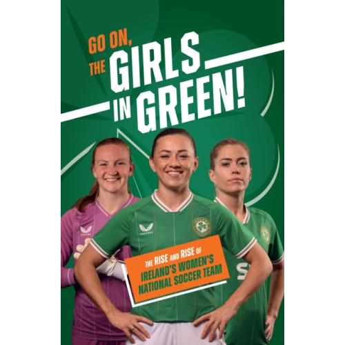 Gill Go On, The Girls in Green! (inbunden, eng)