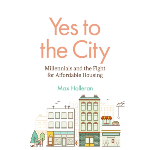 Princeton University Press Yes to the City (häftad, eng)