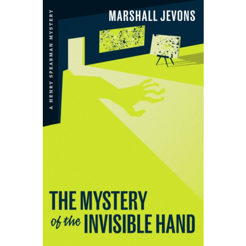 Princeton University Press The Mystery of the Invisible Hand (häftad, eng)