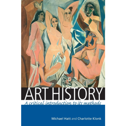 Manchester university press Art History (häftad, eng)