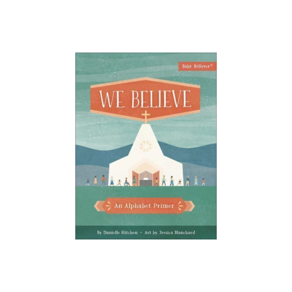 Produktbild för We Believe (bok, board book, eng)