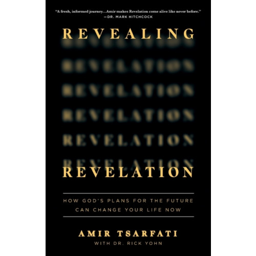 Harvest House Publishers,U.S. Revealing Revelation (häftad, eng)