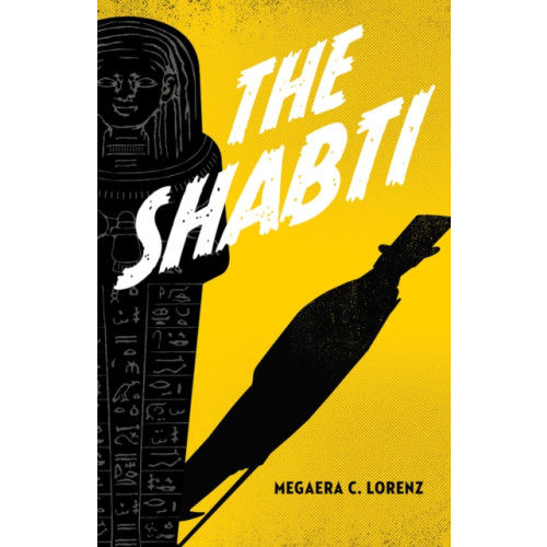 CamCat Publishing, LLC The Shabti (inbunden, eng)