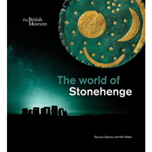 British museum press The world of Stonehenge (inbunden, eng)