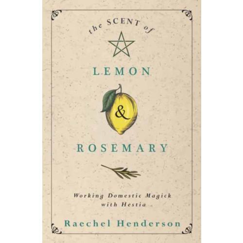 Llewellyn Publications,U.S. The Scent of Lemon and Rosemary (häftad, eng)