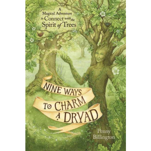 Llewellyn Publications,U.S. Nine Ways to Charm a Dryad (häftad, eng)