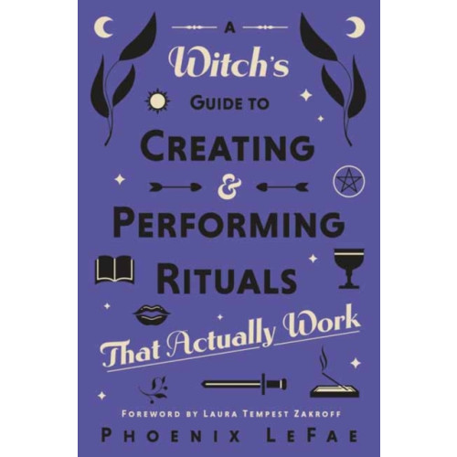 Llewellyn Publications,U.S. A Witch's Guide to Creating & Performing Rituals (häftad, eng)