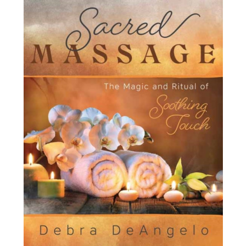 Llewellyn Publications,U.S. Sacred Massage (häftad, eng)