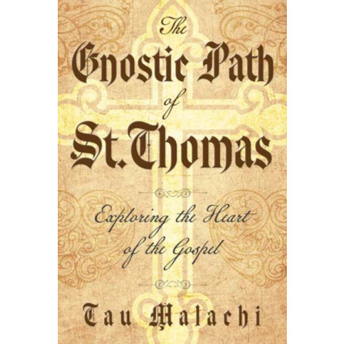 Llewellyn Publications,U.S. The Gnostic Path of St. Thomas (häftad, eng)