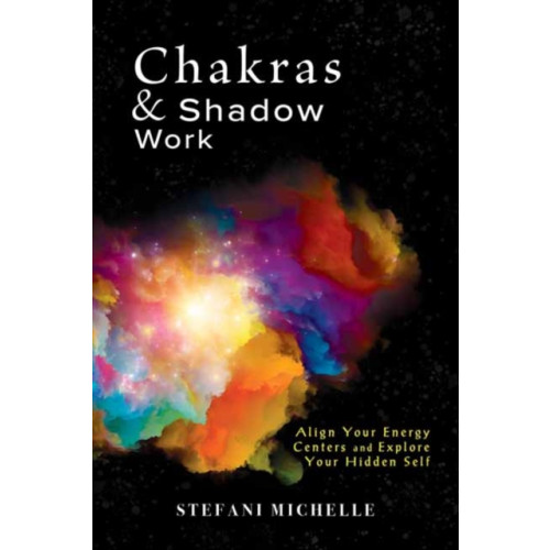 Llewellyn Publications,U.S. Chakras & Shadow Work (häftad, eng)