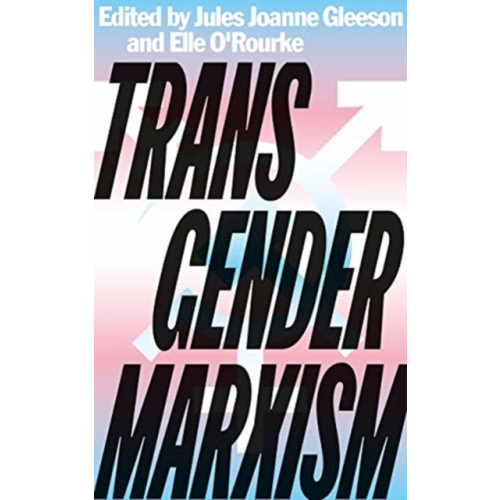 Pluto Press Transgender Marxism (häftad, eng)