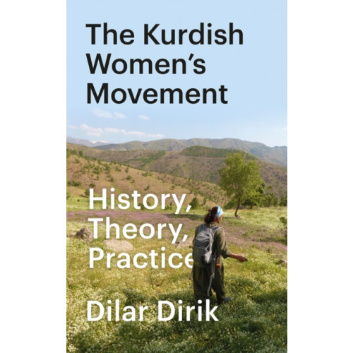 Pluto Press The Kurdish Women's Movement (häftad, eng)