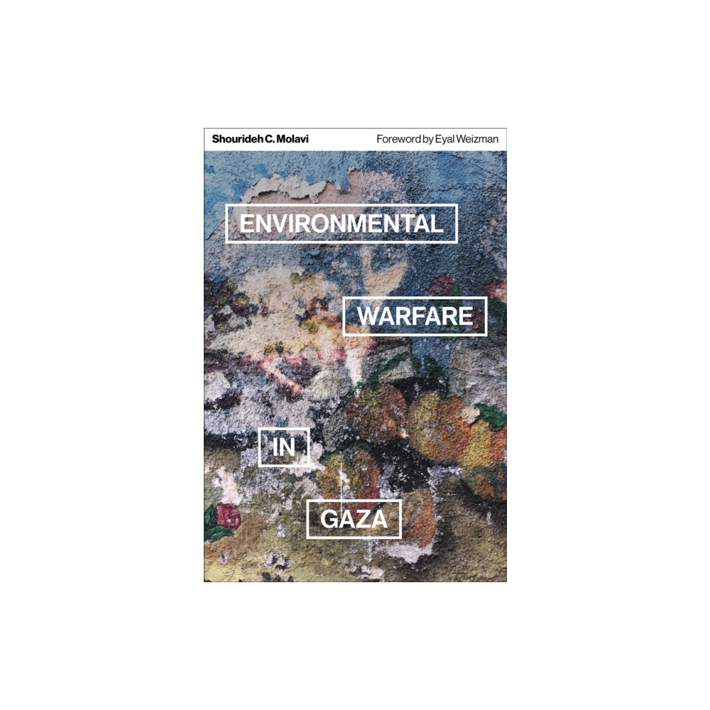 Produktbild för Environmental Warfare in Gaza (häftad, eng)