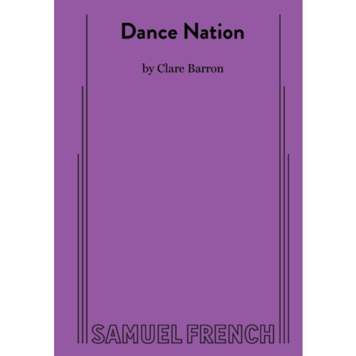 Samuel French Ltd Dance Nation (häftad, eng)