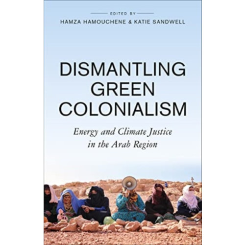 Pluto Press Dismantling Green Colonialism (häftad, eng)