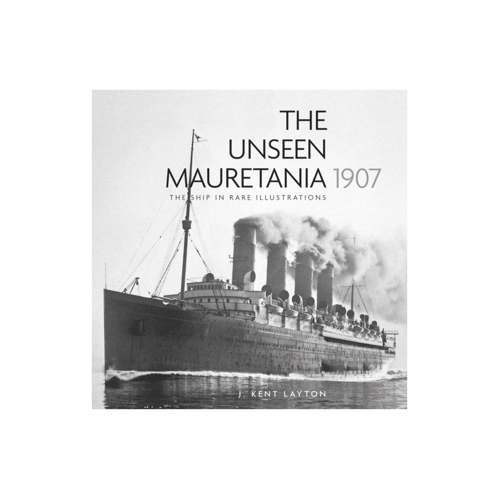 Produktbild för The Unseen Mauretania 1907 (häftad, eng)