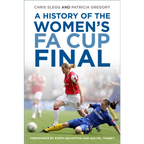 The History Press Ltd A History of the Women's FA Cup Final (häftad, eng)