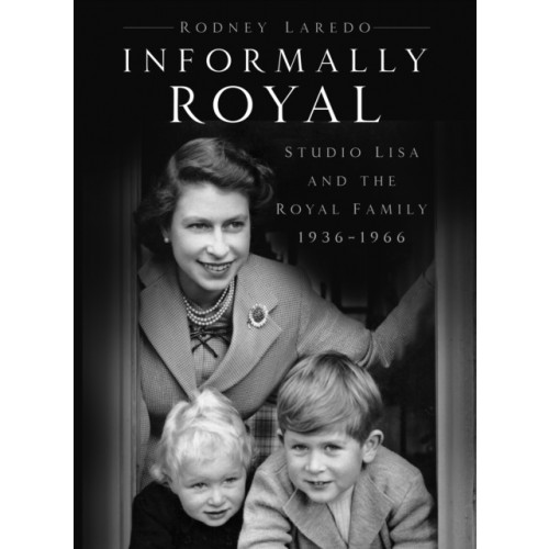 The History Press Ltd Informally Royal (häftad, eng)