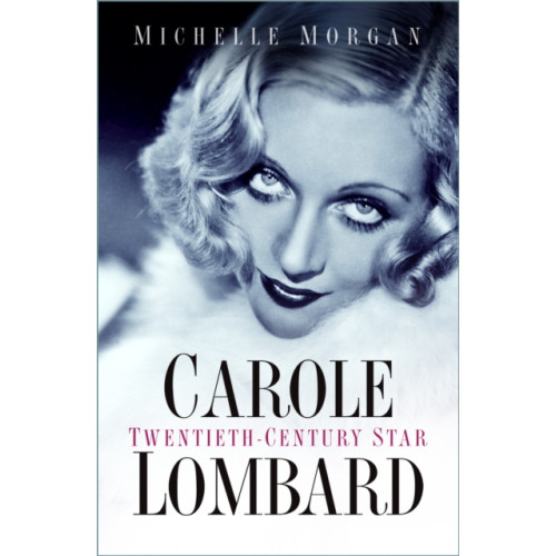 The History Press Ltd Carole Lombard (häftad, eng)