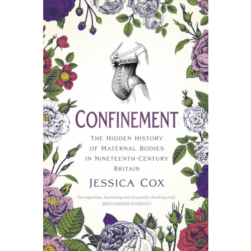 The History Press Ltd Confinement (inbunden, eng)