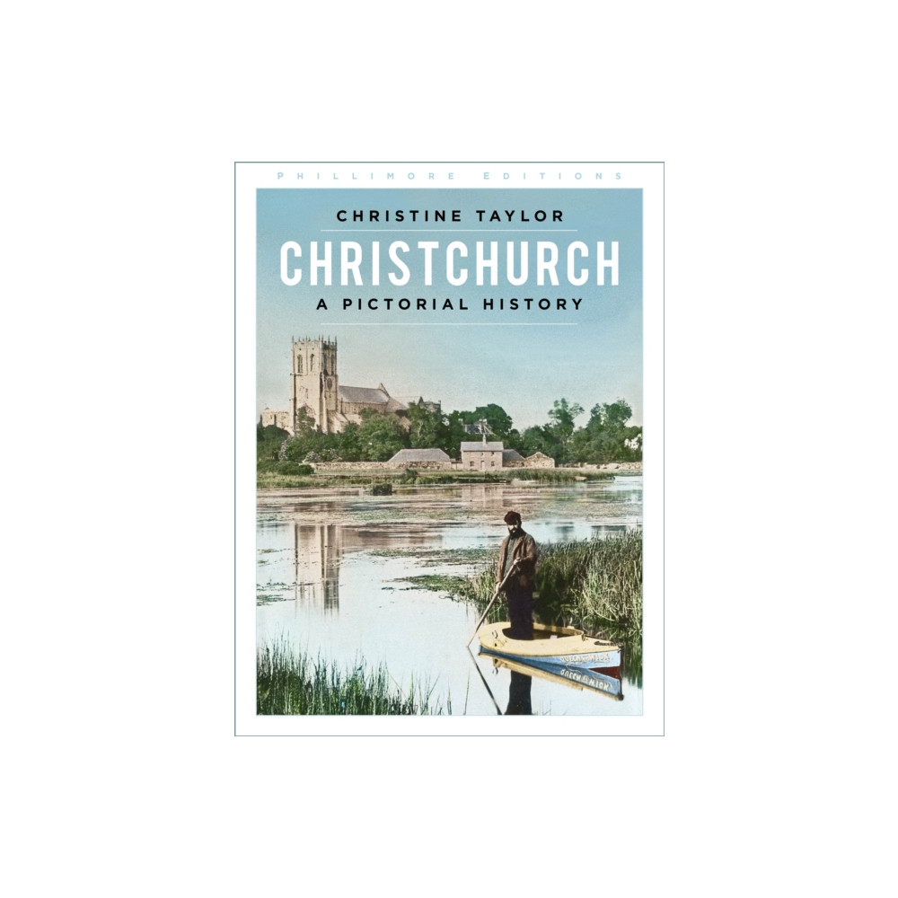 Produktbild för Christchurch: A Pictorial History (häftad, eng)