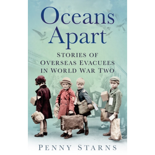 The History Press Ltd Oceans Apart (häftad, eng)