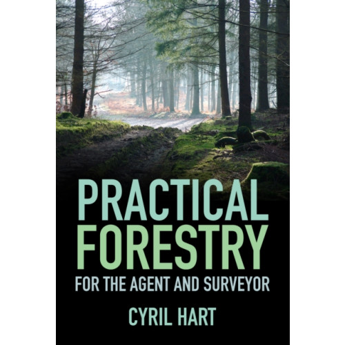 The History Press Ltd Practical Forestry (häftad, eng)