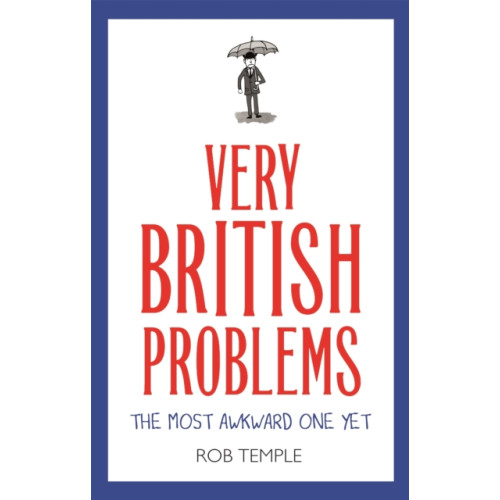 Little, Brown Book Group Very British Problems: The Most Awkward One Yet (häftad, eng)