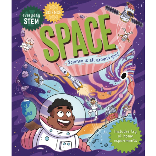 Kingfisher Everyday STEM Science-Space (inbunden, eng)